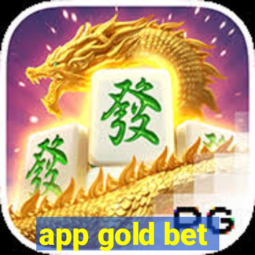 app gold bet